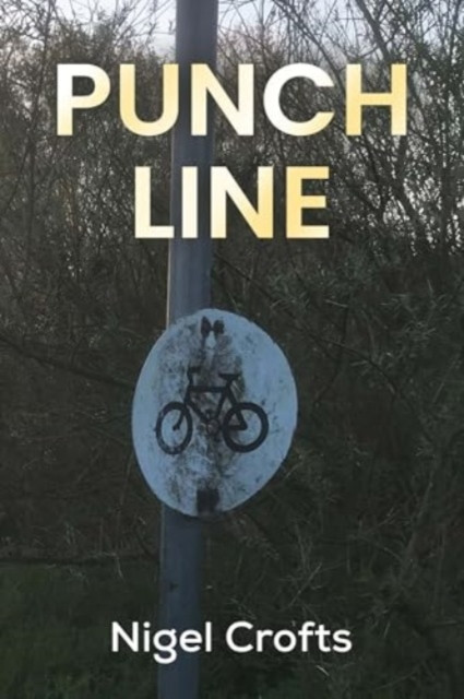 Punchline by Nigel Crofts (Paperback Book)