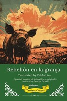 RebelióN En La Granja Spanish Translation Of Animal Farm George Orwell Buch 2025