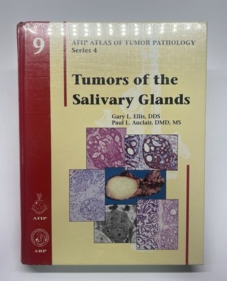 Tumors of the Salivary Glands by Gary Ellis and Paul Auclair HC dental oncology