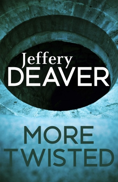 More Twisted by Jeffery Deaver (Paperback Book)