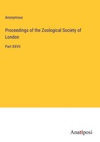 Anonymous | Proceedings Of The Zoological Society Of London | Buch | Englisch