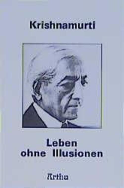 Thumbnail - Leben Ohne Illusionen | Reden In Saanen 1980 | Jiddu Krishnamurti |