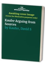 Kaufer Arguing from Sources - Paperback - GOOD