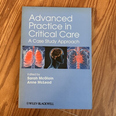 Advanced Practice in Critical Care: A Case Study Approach by RN McGloin, Sarah
