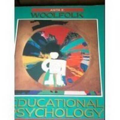 Educational Psychology - Paperback By Woolfolk, Anita E. - GOOD