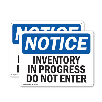 (2 Pack) Inventory In Progress Do Not Enter OSHA Notice Sign Decal Metal Plastic