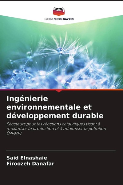 Said Elnashaie (U. A.) | IngéNierie Environnementale Et DéVeloppement Durable-image