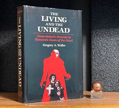 HORROR Living and the UNDEAD 1st 1986 1st Dracula Romero Stoker Popular Culture - Image 1 of 4