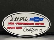 VRHTF "NHRA COOL "DANA HI PERFORMANCE CHEVROLET SOUTH GATE CA" 2 "X 4" STICKER