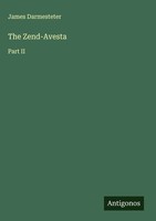 James Darmesteter | The Zend-Avesta | Buch | Englisch (2025) | Part Ii