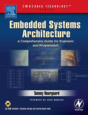 Embedded Systems Architecture: A Comprehensive Guide for Engineers and Programm