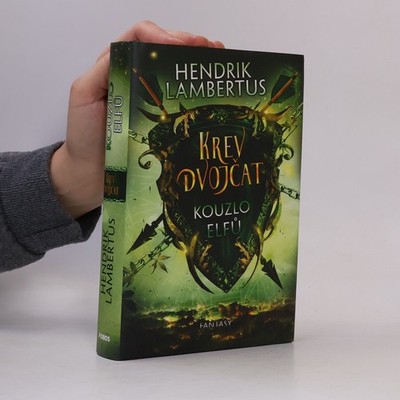 Krev dvojčat: Kouzlo elfů  |  Hendrik Lambertus