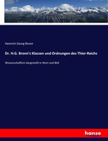 Heinrich Georg Bronn | Dr. H.G. Bronn's Klassen Und Ordnungen Des Thier-Reichs