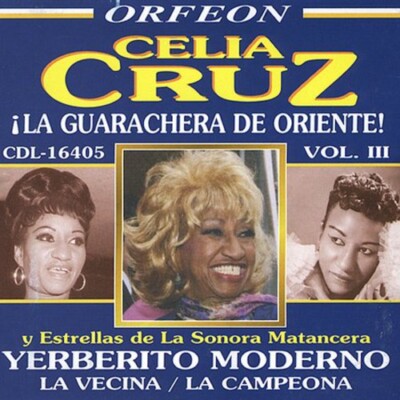 Vol. 3-La Guarachera De Oriente by Celia Cruz (CD, 2004)