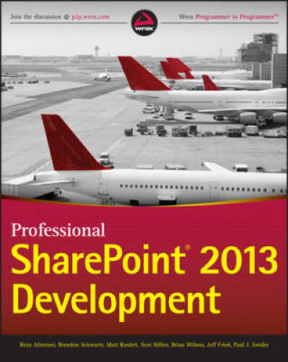 Professional SharePoint 2013 Development - Paperback By Alirezaei, Reza - GOOD