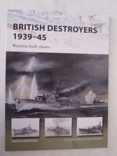 Osprey - British Destroyers 1939-45: Wartime-Built Classes (New Vanguard 253)