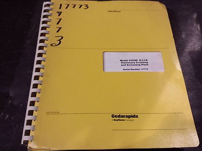 Cedarapids Model 4350H D.I.I.B. Stationary Crushing & Screening Plant Parts Book