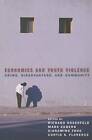 Economics and Youth Violence: Crime, Disadvantage, and Community by New York University Press (Paperback, 2013)