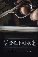 Cody Clark | Vengeance | Taschenbuch | Englisch (2013) | Kartoniert / Broschiert
