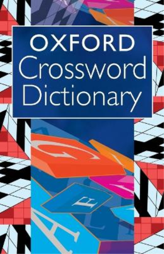 Oxford Crossword Dictionary by Catherine Soanes – Essential Paperback for Puzzle Enthusiasts
