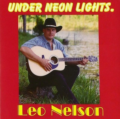 Leo Nelson Leo Nelson - Under Neon Light