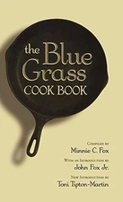 The Blue Grass Cook Book, Minnie C. Fox