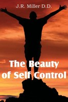 J. R. Miller | the Beauty of Self Control | Taschenbuch | Englisch (2011)