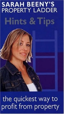 Sarah Beeny's ''Property Ladder'': Hints and Tips,Sarah Beeny