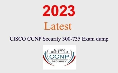 Cisco CCNP Security 300-735 dump GUARANTEED (1 month update)