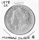 1878 CC Carson City Morgan Silver Dollar