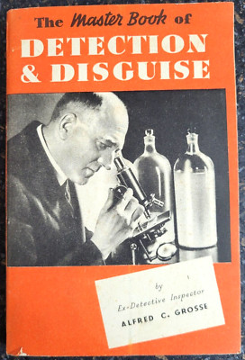 Detection & Disguise by Alfred C Grosse , 1936 Paperback Quaker Oats Book