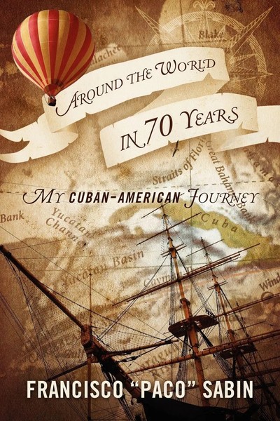 Francisco Sabin | Around The World In 70 Years | Taschenbuch | Englisch (2012)-image