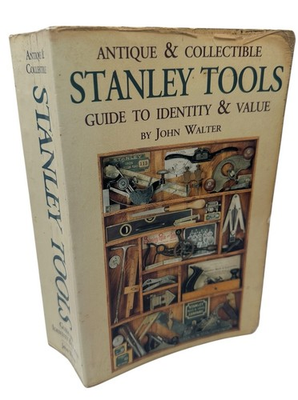 #ad #ad Antique Stanley Tools Guide To Identity amp; Value Book By John Walter 1996 2nd Ed $124.99