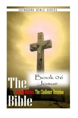 The Bible Douay-Rheims, the Challoner Revision - Book 06 Josue by ...