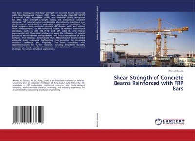 Shear Strength of Concrete Beams Reinforced with FRP Bars Ahmed Gouda Buch 2025