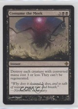 Consume the Meek Magic: Rise of Eldrazi #100 2010