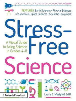 Stress-Free Science by Laurie E. Westphal - 9781646320165