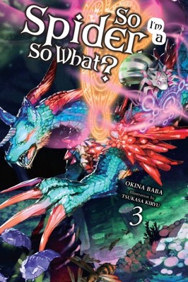 So I'm a Spider, So What?, Vol. 3 (light novel) by Jenny McKeon (Paperback Book)