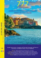 777 il Portolano. Liguria Da Ventimiglia a Bocca di Magra. Corsica Da Calvia a B