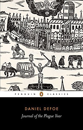 A Journal of the Plague Year - Defoe, Daniel