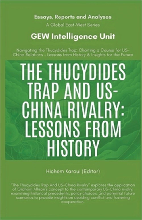 The Thucydides Trap And US-China Rivalry: Lessons From History (Paperback or Sof