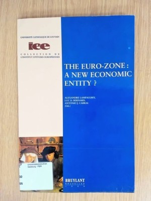 The Euro-Zone: A New Economic Entity? With the financial  support of: The Europe