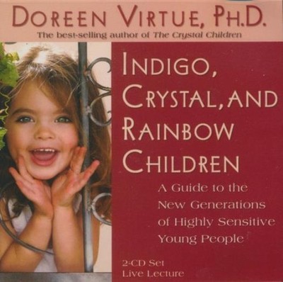 Indigo, Crystal, And Rainbow Children 2-Disc AUDIO CD sensitive kids ADHD autism