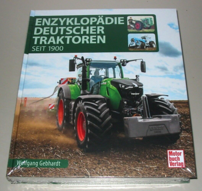 Bildband Enzyklopädie Deutsche Traktoren seit 1900 MAN Fendt