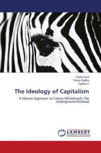 Thumbnail - The Ideology Of Capitalism A Marxist Approach To Colson Whitehead's
