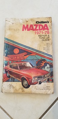 CHILTON'S MAZDA 1971-78 REPAIR & TUNE-UP GUIDE: RX-2 RX-3 RX-4 808 Cosmo GLC