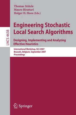 Thomas Stützle (u. a.) | Engineering Stochastic Local Search Algorithms....