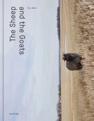 The Sheep and the Goats The Bovidae: Divine Animals and Out to Pasture Kern Art