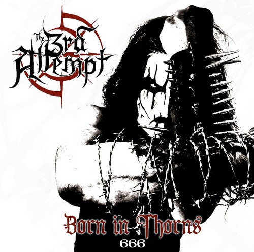 The 3rd Attempt : Born in Thorns CD (2015) ***NEW*** FREE Shipping, Save £s