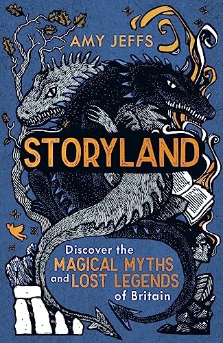 Storyland (children's edition): Discover the Magical Myths and Lost Legends of Britain - Image 7